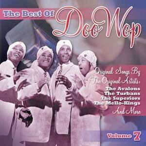 Various Artists - The Best Of Doo Wop, Vol. 7  CD